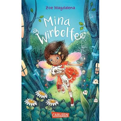 Mina Wirbelfee, Taschenbuch von Zoe Magdalena, Carlsen, 978-3-551-32298-2