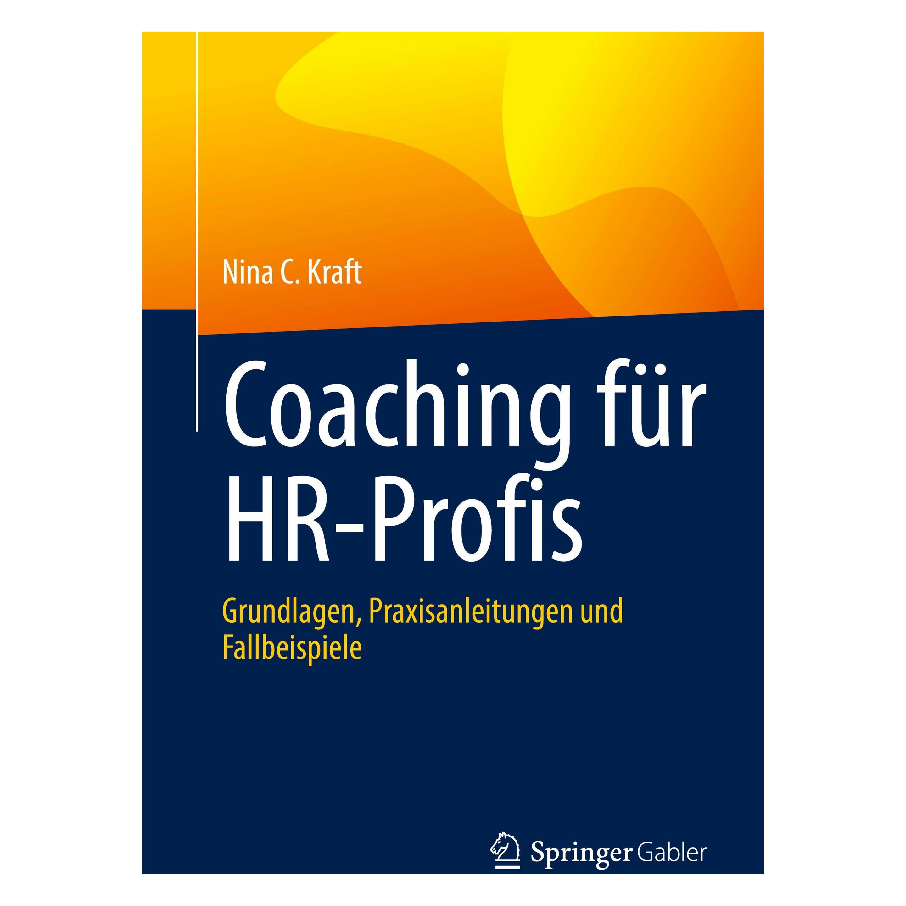Springer Coaching für HR-Profis (Deutsch, Nina C Kraft, 2024) (47501190)