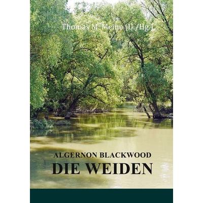 Die Weiden, Taschenbuch von Algernon Blackwood, BoD – Books on Demand, 978-3-7597-5198-0