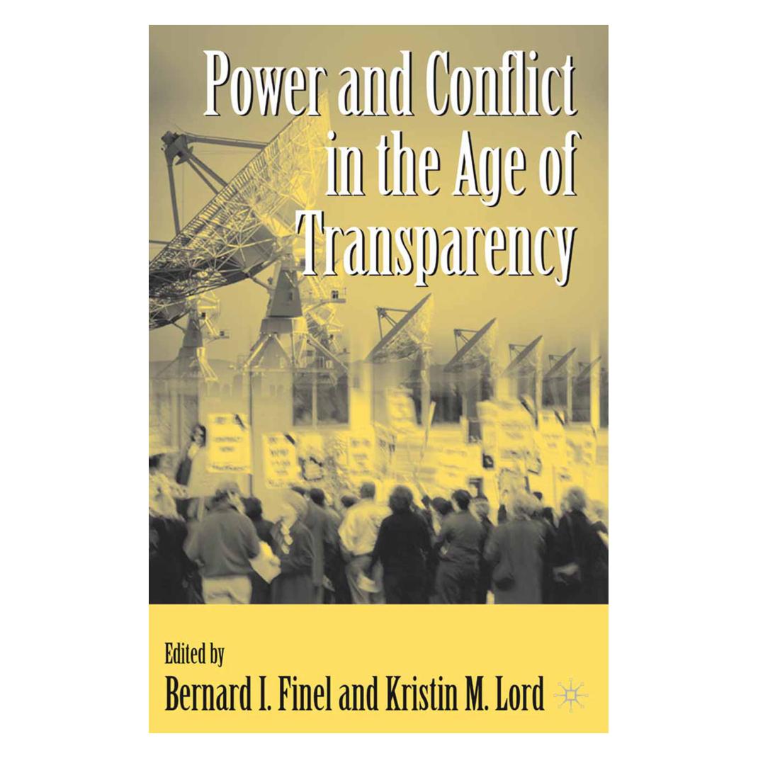Springer Power and Conflict in the Age of Transparency (Englisch, Softcover, B. Finel K. Lord) (55613408)