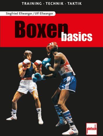 Siegfried Ellwanger - Boxen basics: Training - Technik - Taktik - Preis vom 10.10.2026 11:48:34 h