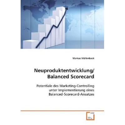 Neuproduktentwicklung/Balanced Scorecard, Taschenbuch von Markus Möllenbeck, VDM, 978-3-639-07869-5