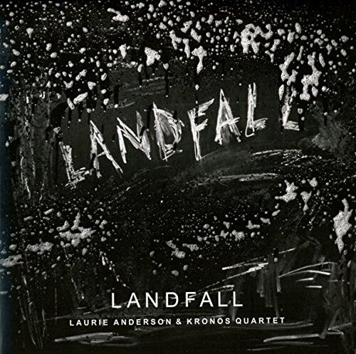 Anderson, Laurie & Kronos Quartet - Landfall - Preis vom 09.10.2026 07:28:09 h