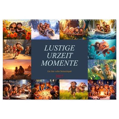 Lustige Urzeit Momente - Ein Jahr voller Steinzeitspaß (Wandkalender 2027 DIN A2 quer), CALVENDO Monatskalender