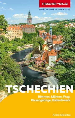 André Micklitza - TRESCHER Reiseführer Tschechien: Böhmen, Mähren, Prag, Riesengebirge, Bäderdreieck - Preis vom 09.10.2026 07:28:09 h