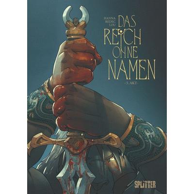 Das Reich ohne Namen. Band 3, Gebundene Ausgabe von Herik Hanna, Splitter-Verlag, 978-3-9872140-4-2