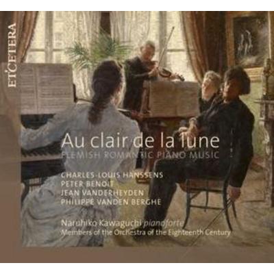 Au clair de la lune (Flemish Romantic piano music) - Members of the Orchestra of th Naruhiko Kawaguchi, CD
