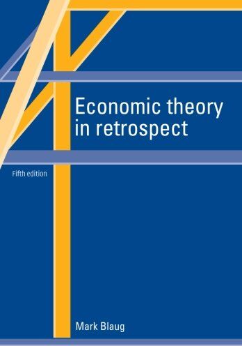Mark Blaug - Economic Theory in Retrospect - Preis vom 17.10.2026 19:25:27 h