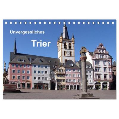 Unvergessliches Trier (Tischkalender 2027 DIN A5 quer), CALVENDO Monatskalender