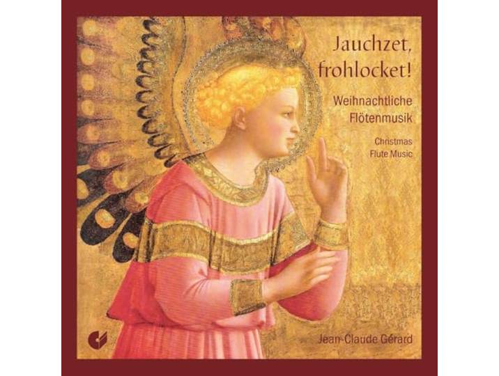 Jean Claude Gerard - Jauchzet, Frohlocket!