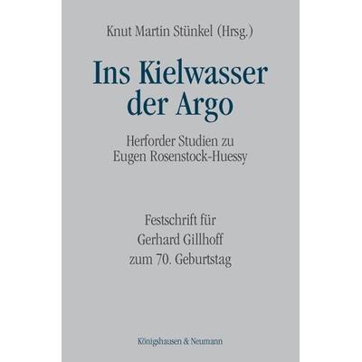 Ins Kielwasser der Argo, Taschenbuch von , Königshausen u. Neumann, 978-3-8260-4879-1