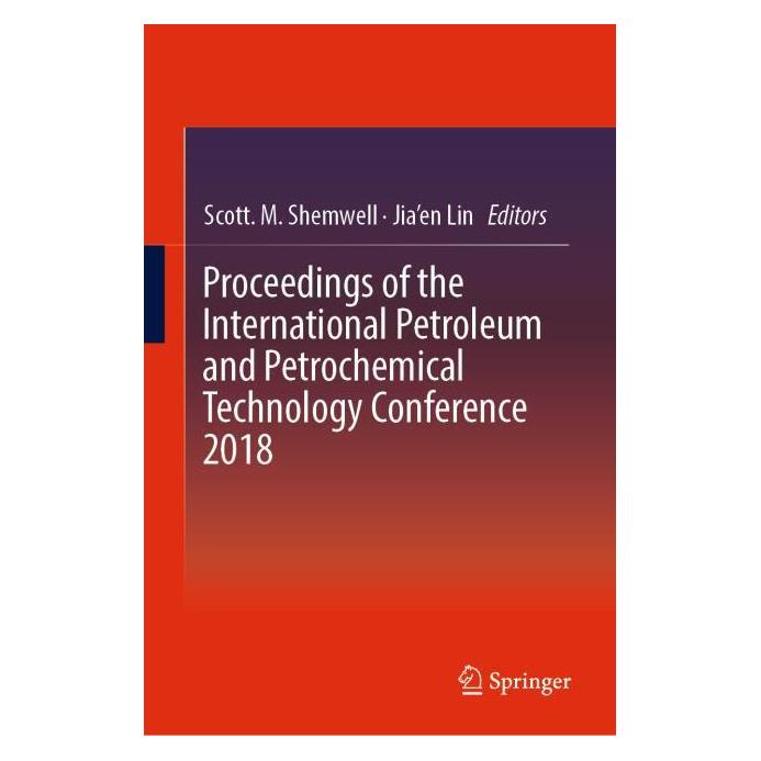 Springer Proceedings of the International Petroleum and Petrochemical Technology Conference 2018 (Englisch, Hardcover, Scott. M. Shemwell) (61518186)