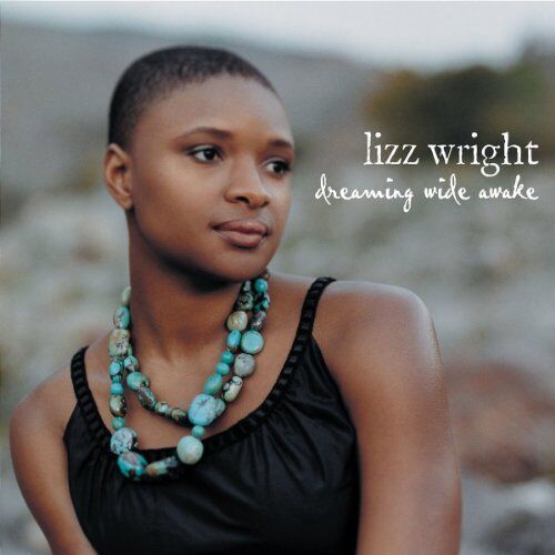 Lizz Wright - Dreaming Wide Awake - Preis vom 08.10.2026 07:26:42 h