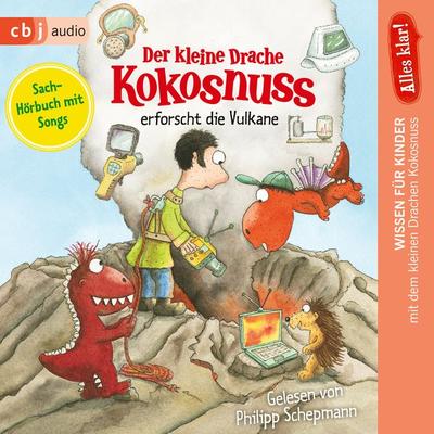 Alles klar! Der kleine Drache Kokosnuss erforscht die Vulkane - Ingo Siegner, Audio, 9783837124217