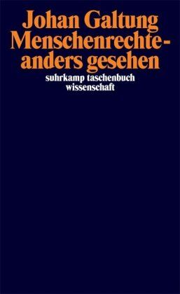 Johan Galtung - Menschenrechte - anders gesehen (suhrkamp taschenbuch wissenschaft) - Preis vom 10.10.2026 11:48:34 h