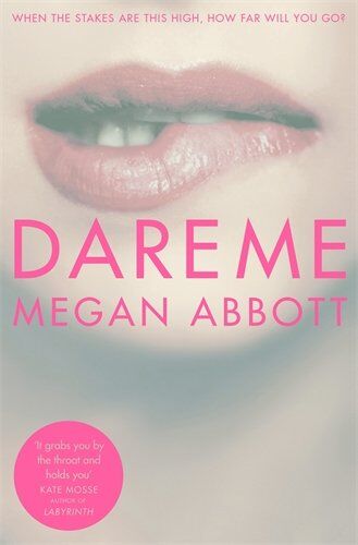 Megan Abbott - Dare Me - Preis vom 09.10.2026 07:28:09 h