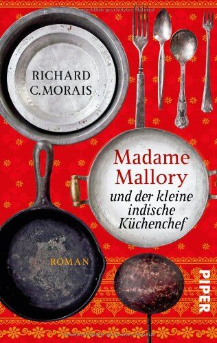 Richard Morais - Madame Mallory und der kleine indische Küchenchef: Roman - Preis vom 13.10.2026 19:28:25 h