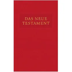 Das Neue Testament, Fachbücher von Heinrich Ogilvie, Ollif Smilda, Christoph Rau Erben, Friedrich Ogilvie, Christoph Rau