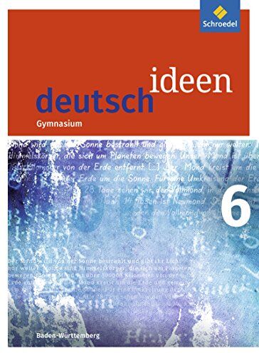 Schroedel Verlag GmbH - deutsch ideen SI - Ausgabe 2016 Baden-Württemberg: Schülerband 6 - Preis vom 09.10.2026 07:28:09 h