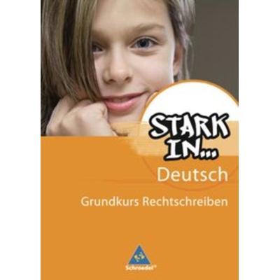 Stark in Deutsch: Das Sprachlesebuch für Förderschulen, Geheftet von Renate Andreas,Christane Pasternak,Anke Richert,Bettina Schüpper, Schroedel