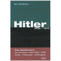 Hitler (Band 2): Hitler, Band 2: 1936 - 1945, Sachbücher von Ian Kershaw