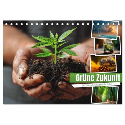 Grüne Zukunft (Tischkalender 2026 DIN A5 quer), CALVENDO Monatskalender