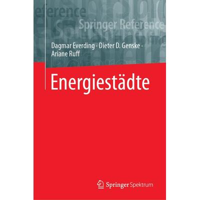 Energiestädte, Gebundene Ausgabe von Dagmar Everding,Dieter D. Genske,Ariane Ruff, Springer Berlin, 978-3-642-54440-8