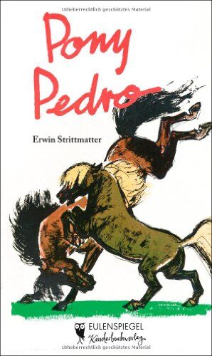 Erwin Strittmatter - Pony Pedro - Preis vom 06.10.2026 07:26:00 h