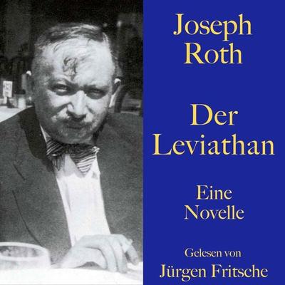 Joseph Roth: Der Leviathan - Joseph Roth, Audio, 9783754501092