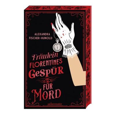 Fräulein Florentines Gespür für Mord, Taschenbuch von Alexandra Fischer-Hunold, Ueberreuter Verlag, Kinder- und Jugendbuch