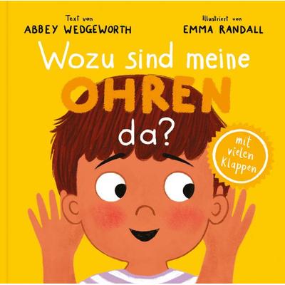 Wozu sind meine Ohren da?, Gebundene Ausgabe von Abbey Wedgeworth, Verbum Medien, 978-3-9866535-2-1