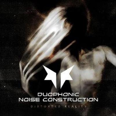 Distorted Reality - Duophonic Noise Construction, CD