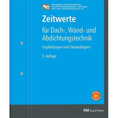 Zeitwerte für Dach-, Wand- und Abdichtungstechnik, Zubehör von , RM Rudolf Müller Medien GmbH & Co. KG, 978-3-481-04367-4