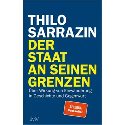 Der Staat an seinen Grenzen, Sachbücher von Thilo Sarrazin