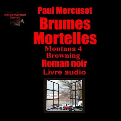 Brumes mortelles - Paul Mercusot, Audio, 9782487612204