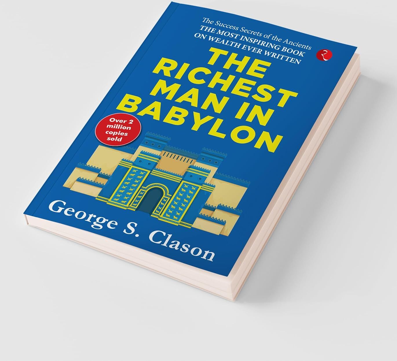 Rupa Publications India The Richest Man In Babylon by George S. Clason - Paperback - Classic Personal Finance Book - Rupa Publications