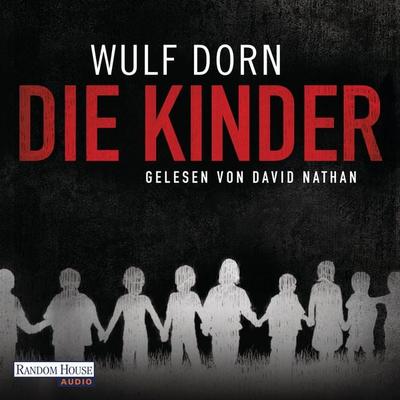 Die Kinder - Wulf Dorn, Audio, 9783837137835