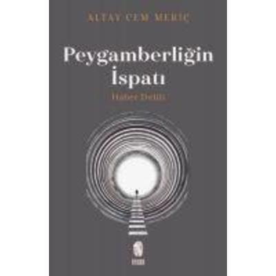 Peygamberligin Ispati, Taschenbuch von Altay Cem Meric, Insan Yayinlari