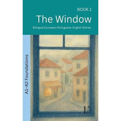 The Window, Taschenbuch von Pomme Bilingual, Pomme Bilingual