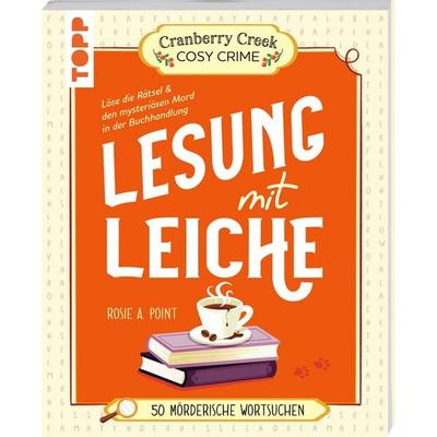 Cranberry Creek Cosy Crime: Lesung mit Leiche, Taschenbuch von Rosie A. Point,Charles Timmerman, Frechverlag GmbH, 978-3-7358-5533-6