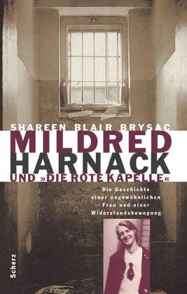 Shareen Blair Brysac - Mildred Harnack und »Die Rote Kapelle« - Preis vom 19.10.2026 19:33:35 h