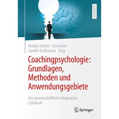 Coachingpsychologie: Grundlagen, Methoden und Anwendungsgebiete, Taschenbuch von , Springer Fachmedien Wiesbaden GmbH, 978-3-658-48448-4