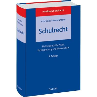 Schulrecht, Gebundene Ausgabe von Hermann Avenarius,Felix Hanschmann, Link, Carl, 978-3-556-07364-3