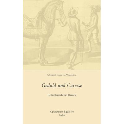 Geduld und Caresse, Taschenbuch von Christoph Enoch Wildenstein, BoD – Books on Demand, 978-3-7568-2741-1