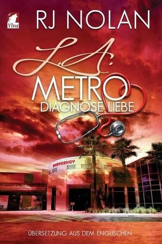 RJ Nolan - L.A. Metro - Diagnose Liebe - Preis vom 30.09.2026 09:01:18 h