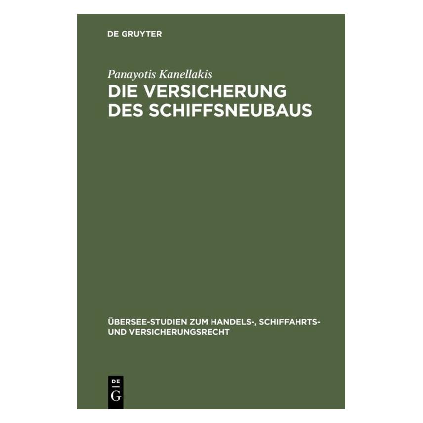 De Gruyter Kanellakis:Die Versicherung des Schiffs (67759580)