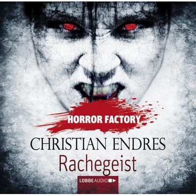 Horror Factory, Folge 10: Rachegeist - Christian Endres, Audio, 9783838772929