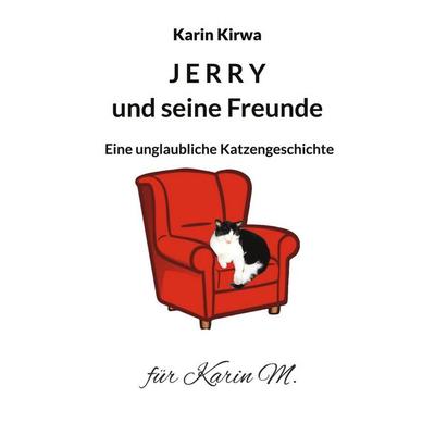 Jerry, Taschenbuch von Karin Kirwa, BoD – Books on Demand, 978-3-696-39571-1