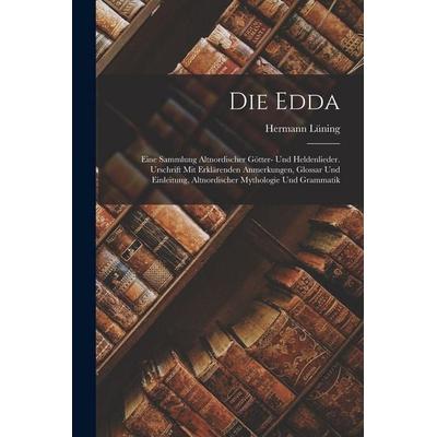 Die Edda, Taschenbuch von Hermann Lüning, Legare Street Press, 978-1-01-681045-6
