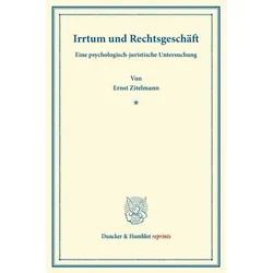 Irrtum und Rechtsgeschäft., Fachbücher von Ernst Zitelmann